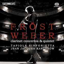 Clarinet Concertos & Quintet