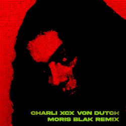 Von Dutch (Moris Blak remix)