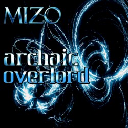 Archaic Overlord