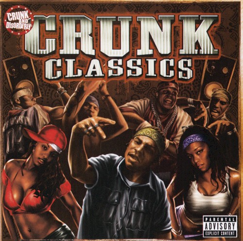 Crunk Classics