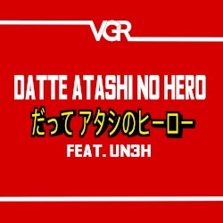 Datte Atashi no Hero (from "My Hero Academia")