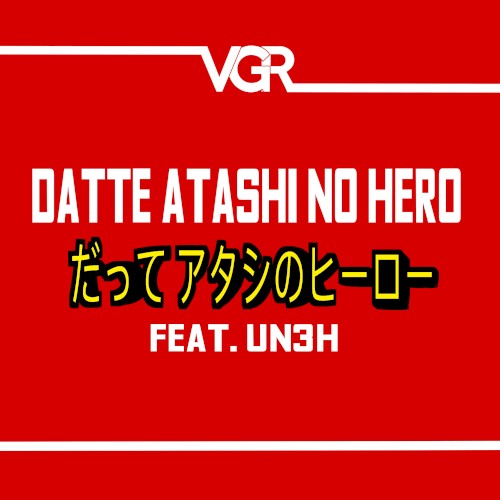 Datte Atashi no Hero (from "My Hero Academia")