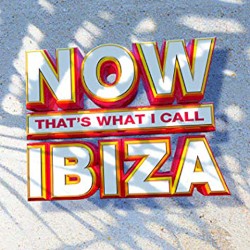 NOW That’s What I Call Ibiza
