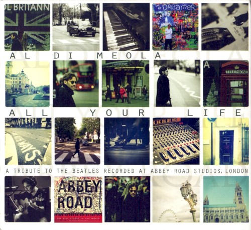 All Your Life (A Tribute To The Beatles Recorded At Abbey Road Studios, London)