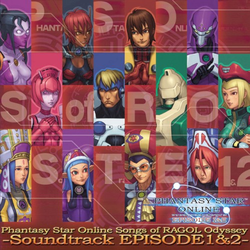 Phantasy Star Online Songs of Ragol Odyssey ~Soundtrack Episode 1 & 2~