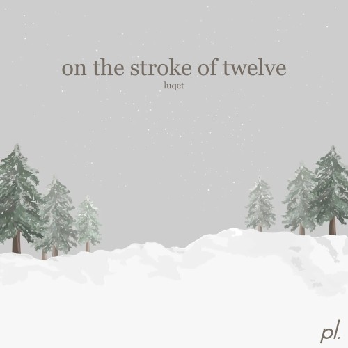 On the Stroke of Twelve