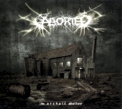 The Archaic Abattoir