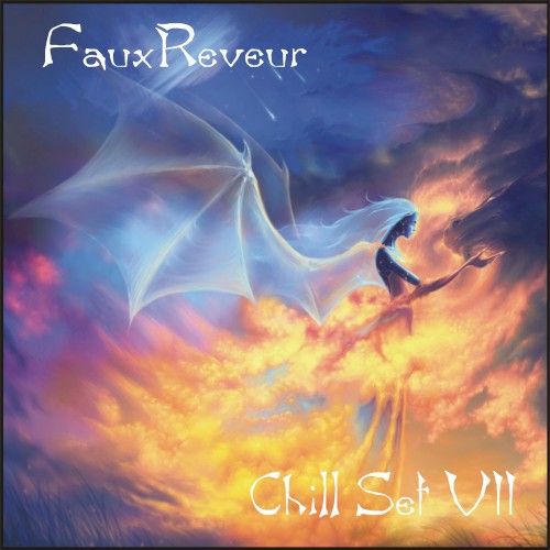 FauxReveur - Chill Set VII