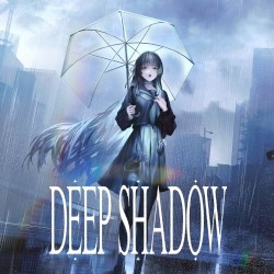 Deep Shadow