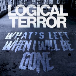 What's Left When I Will Be Gone