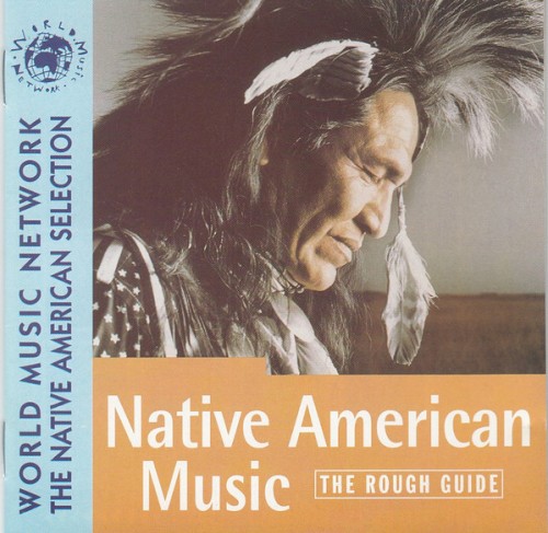 The Rough Guide to Native American Music