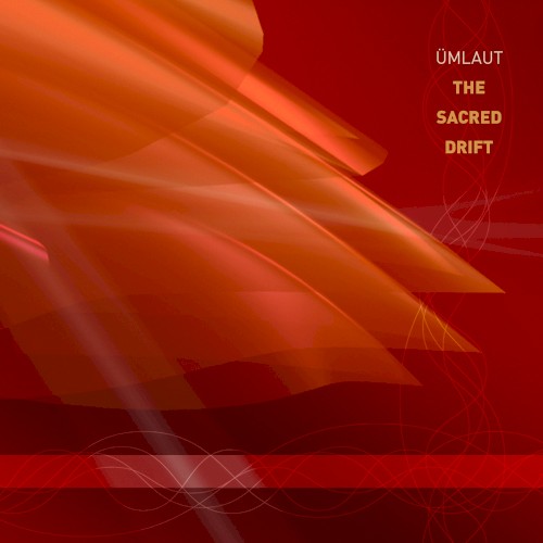 The Sacred Drift