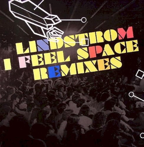 I Feel Space (Remixes)