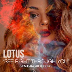 See Right Through You (VEM DANCAR KUDURO)