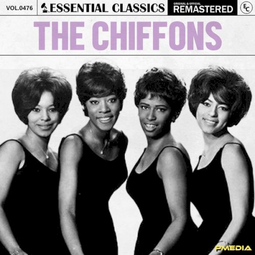 Essential Classics, Vol. 476: The Chiffons