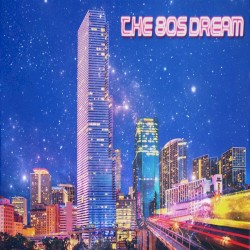 The 80s Dream