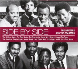 Side by Side: The Drifters and The Coasters