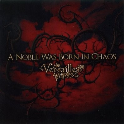 A Noble Was Born in Chaos