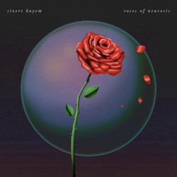 Roses Of Neurosis