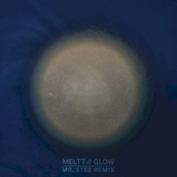 Glow (Mr. Stee Remix)
