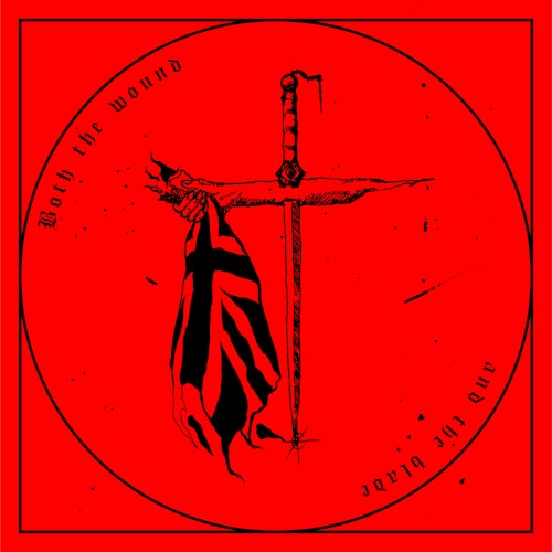 Both the Wound and the Blade