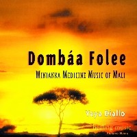 Dombáa Folee: Minianka Medicine Music of Mali