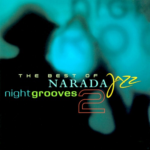 The Best of Narada Jazz: Night Grooves 2