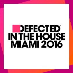 Defected in the House: Miami 2016