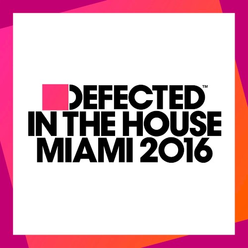 Defected in the House: Miami 2016
