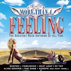 More Than a Feeling: The Greatest Rock Anthems of All Time
