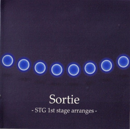 Sortie -STG 1st Stage Arranges-