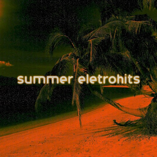 Summer Eletrohits Zero