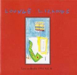Live in Berlin, 1991, Volume 2