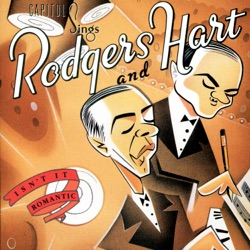 Capitol Sings Rodgers & Hart: Isn’t It Romantic
