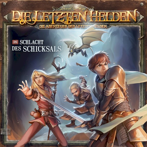 Die Abenteuer der Letzten Helden 26: Schlacht des Schicksals