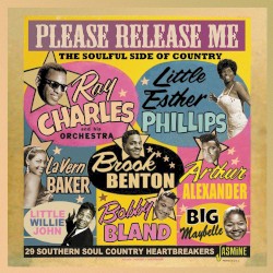 Please Release Me: The Soulful Side of Country