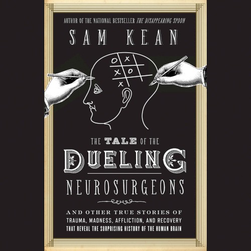 The Tale of the Dueling Neurosurgeons