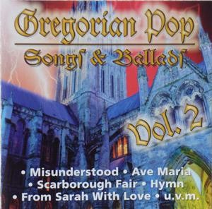 Gregorian Pop: Songs & Ballads, Vol. 2