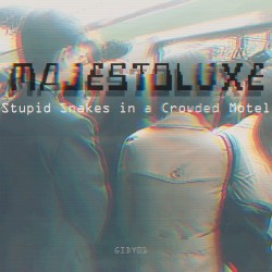 Stupid Snakes in a Crowded Motel