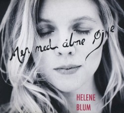 Men med åbne øjne (But With My Eyes Open)