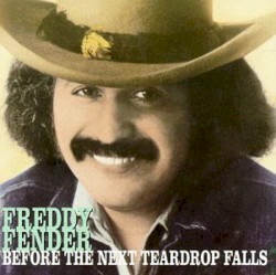 Before the Next Teardrop Falls