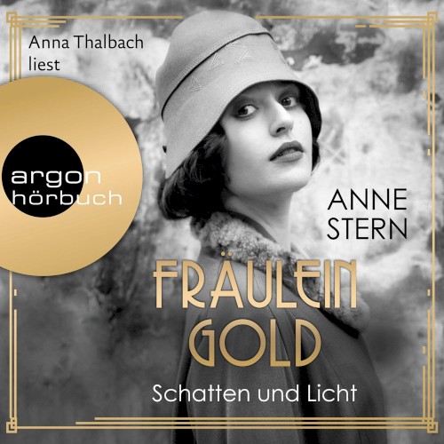 Fräulein Gold: Schatten und Licht