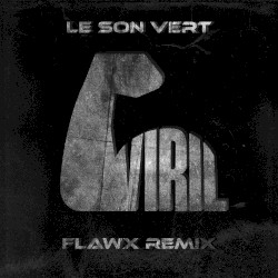 Viril (Flawx remix)