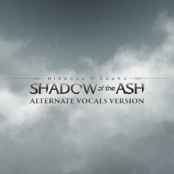 Shadow of the Ash (alternate vocals version)