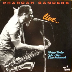Pharoah Sanders Live…