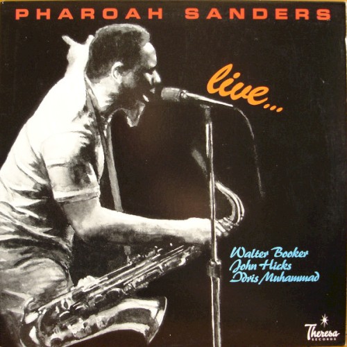 Pharoah Sanders Live…
