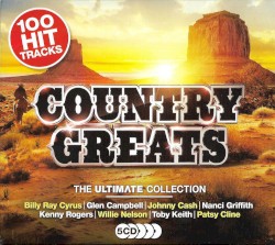 Country Greats: The Ultimate Collection
