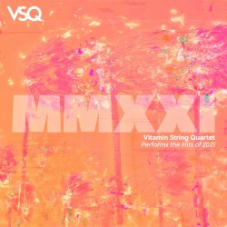 VSQ Performs the Hits of 2021, Vol. 1