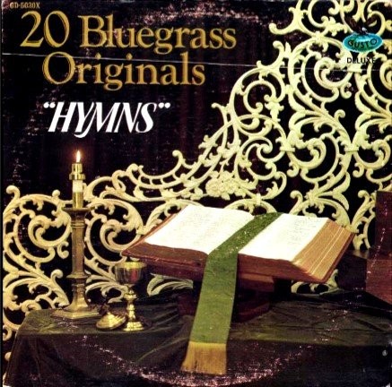 20 Bluegrass Originals Hymns