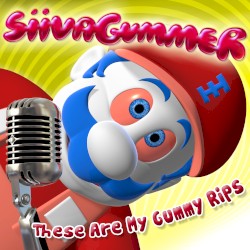 These Are My Gummy Rips
